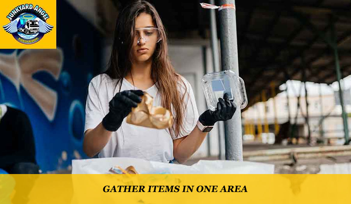 Gather Items in One Area