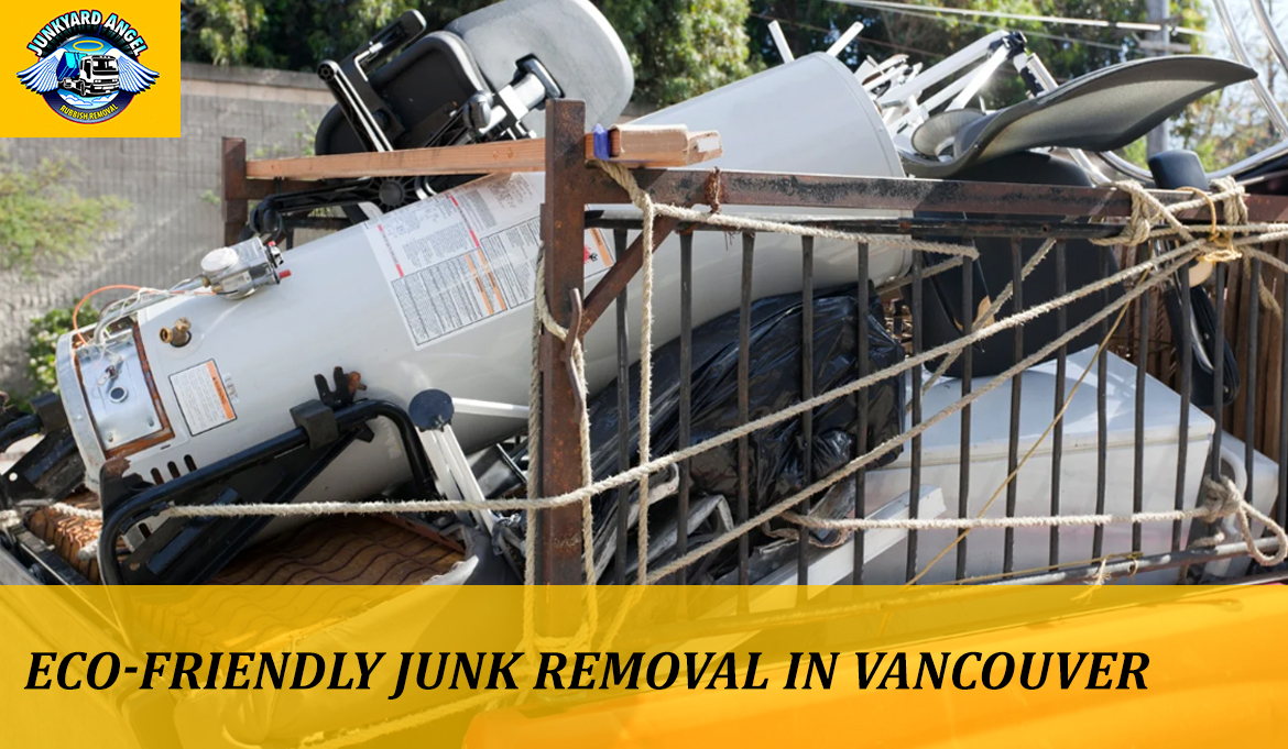 Eco-friendly junk removal in Vancouver