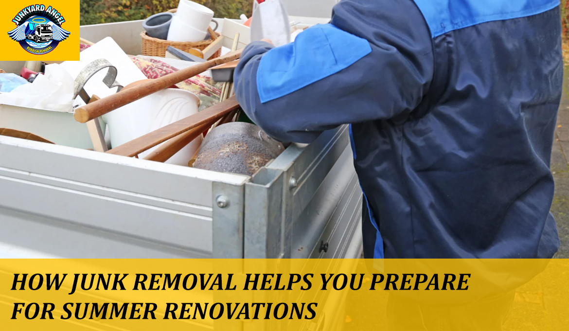 Prepare for summer renovations